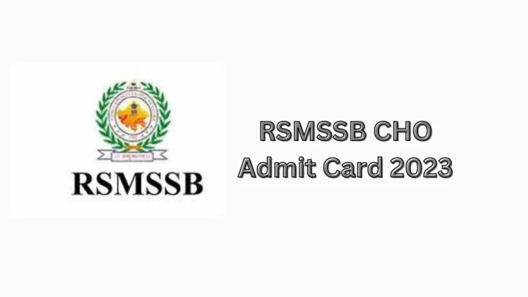 RSMSSB CHO Admit Card 2023
